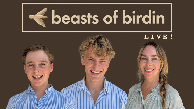 Beasts of Birdin LIVE! podcast